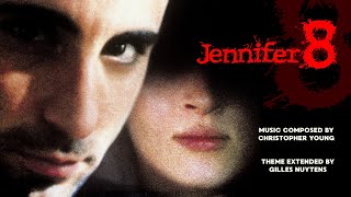 Christopher Young - Jennifer 8 Theme [Extended by Gilles Nuytens]