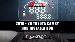 2018-19-20 Toyota Camry Heads Up Display (HUD) Installation