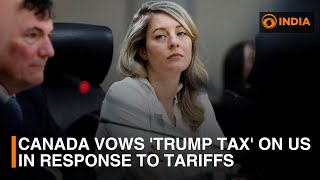 Canada vows 'Trump Tax' on US in response to tariffs