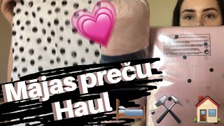 MĀJAS PREČU HAUL | PIEAUGUŠO DZĪVE | Kristine