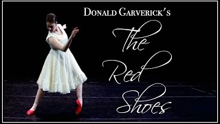 The Red Shoes Starring Kathryn Morgan, Choreographed by Donald Garverick