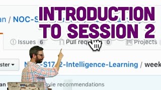 2.1: Introduction to Session 2 - Intelligence and Learning