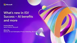 What’s new in ISV Success - AI benefits for software companies and more | BRK350