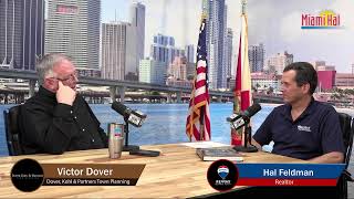 MiamiHal Real Estate Show with guest, Victor Dover of Dover, Kohl \u0026 Partners Town Planning