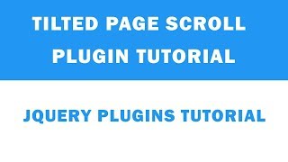 Tilted Page Scroll Plugin Tutorial | JQuery Plugins Tutorial