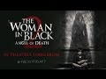 The Woman In Black 2 Angel of Death | In Theatres Tomorrow