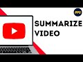 How to Summarize a YouTube Video with ChatGPT ?