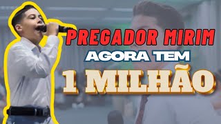 PREGADOR MIRIM  TEM 1 MILHÃO