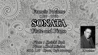 プーランク : フルート ソナタ　F. Poulenc : Sonata  /  Koichi Itoh・Kumi Mizuno フルート 伊藤公一・ ピアノ 水野久美