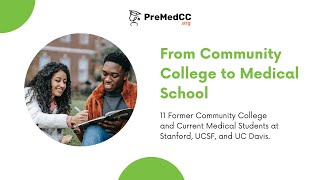 From Community College to Medical School - Student Panel - PreMedCC