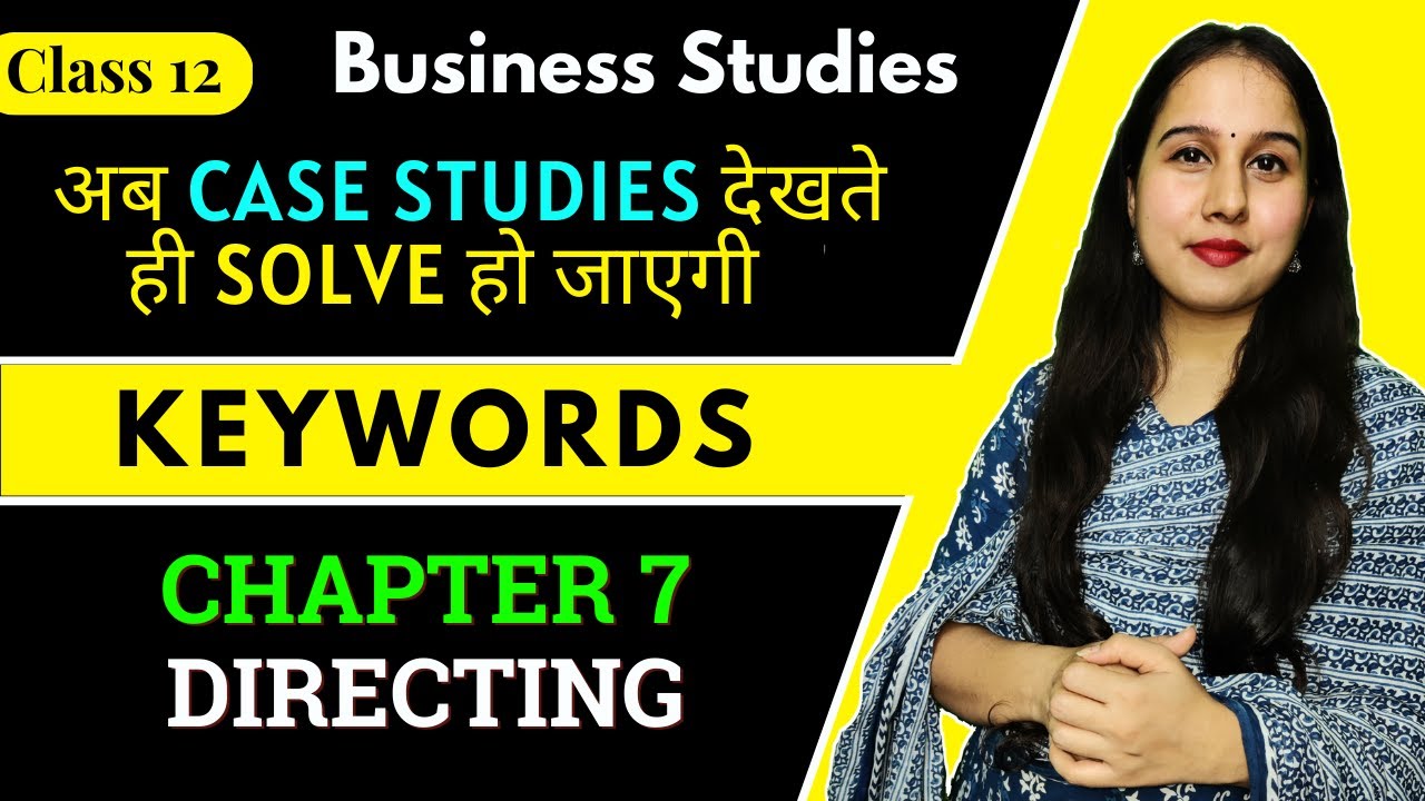 Chapter 7 | Key Words To Solve Case Studies | Directing | Business ...