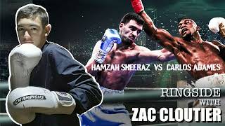 Hamzah Sheeraz vs Carlos Adames FEB 22 - MY PREDICTION !!