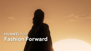 HUAWEI Pura - Fashion Forward