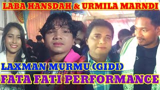 Laba Hansda  urmila Marndi Laxman Murmu Jatra jagdhala Opera