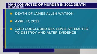 Man convicted of murder in 2022 Johnson City death