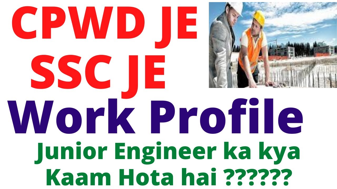 CPWD JE /SSC JE Work Profile (By-S.K MATHUR,Ex HBTI ) - YouTube