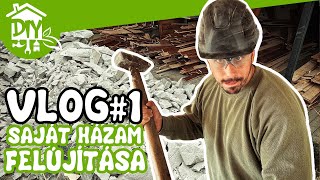 Szétvertük az egész házat! /Felújítom a Saját Házamat! (VLOG)/ 1.rész (2K) | Green Cottage DIY