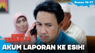 Akum Laporan Ke Esih Jika Febry Kabur Dari Rumah | DUNIA TERBALIK | EPS 74-75 (2/4)