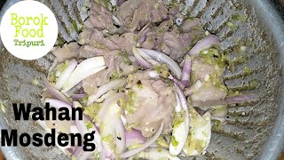 Wahan Mosdeng//Pork bharta//Pork Chutney//Tripuri Food//Borok Food Tripuri//Borok Food