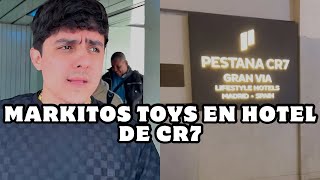 MARKITOS TOYS REAPARECE EN HOTEL DE CRISTIANO RONALDO