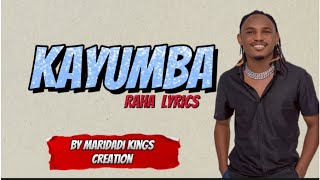 Kayumba - Raha (Lyric Video)