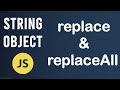 replace and replaceAll methods | String Object In JavaScript