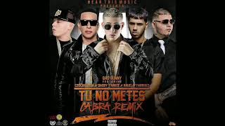Tu No Metes Cabra (Remix) Bad Bunny Ft. Anuel AA, Daddy Yankee y Cosculluela