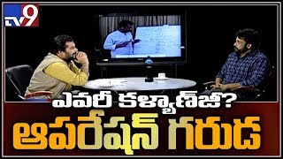 Who is Kalyanji in Operation Garuda episode? - TV9