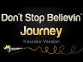 Journey - Don't Stop Believin' (Karaoke Version)