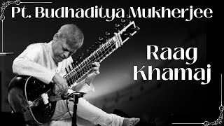 Raag Khamaj - Sitar Instrumental - Pandit Budhaditya Mukherjee