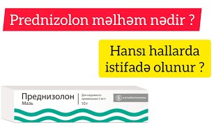 Prednizolon məlhəm nədir ? / Hansı hallarda istifadə olunur? / Ətraflı izah