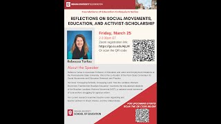 REFLECTIONS ON SOCIAL MOVEMENTS, EDUCATION, AND ACTIVIST-SCHOLARSHIP