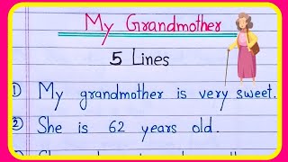 My grandmother 5 lines | 5 lines on my grandmother in English | My grandmother short essay