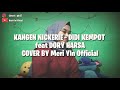 KANGEN NICKERIE - DIDI KEMPOT Feat DORY HARSA   COVER BY Meri Yln Official  versi  (Akustik)