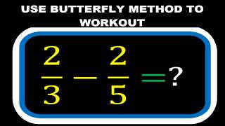 Subtraction of Fractions by Butterfly Method! 🦋 Easy Step by Step Math Trick!