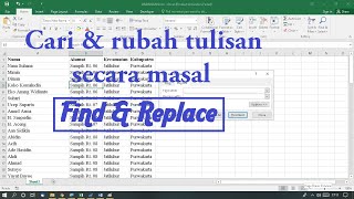 Cara mencari dan mengganti kata dengan cepat di excel menggunakan find and replace