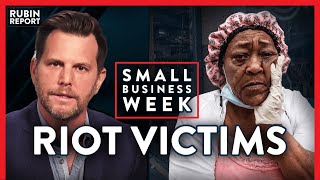 Heartbreaking Update From Destroyed Business Owner | Small Business Week | LIFESTYLE | Rubin Report