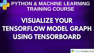 Visualize Your TensorFlow Model Graph Using TensorBoard
