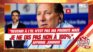 OL : "Revenir à l'OL n'est pas ma priorité mais je ne dis pas non à 100%", affirme Juninho