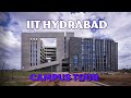 iit hyderabad campus tour| iit hyderabad new campus|iiit hyderabad review | IIT H #iit