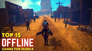 Top 15 Best Offline Games for Android and iOS in 2023 (Part 3)