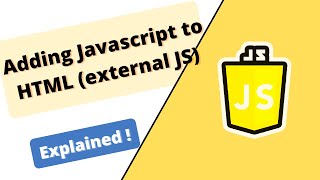 Javascript Course : Adding Javascript to HTML (external JS)