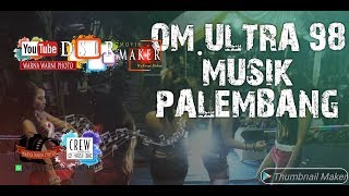 #Ultra98 #omultra #musikpalembang #orkespalembang || ULTRA (* MUSIK || WARNAWARNI || Track Mp3