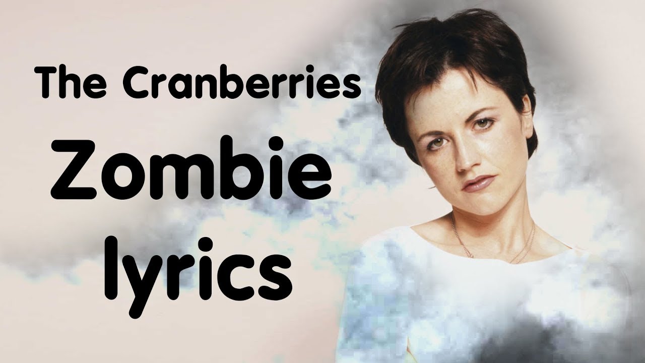 The Cranberries Zombie Lyrics - YouTube