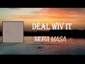 Mura Masa - Deal Wiv It (Lyrics)