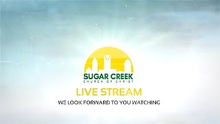 Sugar Creek Church of Christ (SCCC) Sunday Service | LIVE | 2/23/2025