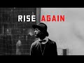 Rise Again: A Song of Strength and Perseverance | Motivational | Facto X