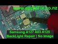 Samsung A127 | A03 | A125 No display | Backlight repair | Samsung Repairs in Hamilton NZ @ AppleFix