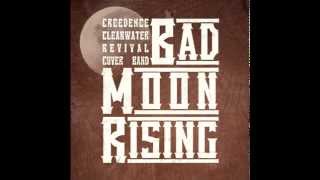 Bad Moon Rising (CCR Cover Band) - Proud Mary