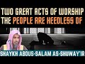 Two GREAT Acts of WORSHIP that People are HEEDLESS of|Shaykh Abdus-Salam As-Shuway'ir